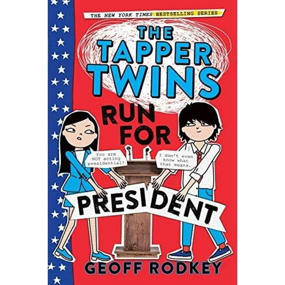 Pre-Owned The Tapper Twins Run for President: 3 Paperback