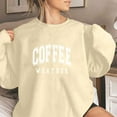 thumbnail image 2 of Hauaitttt Womens COFFEE WEATHER Letter Print Sweatshirts Long Sleeve Round Neck Shirts Loose Pullover Blouses Fall Casual Tops Beach Hoodies Women High Neck Hoodies Women Knit Tunic Tops Women Hoodie, 2 of 3