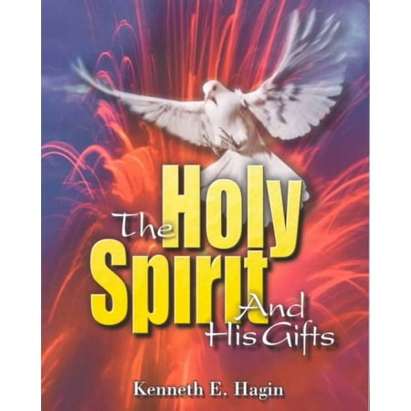 The Holy Spirit and His Gifts