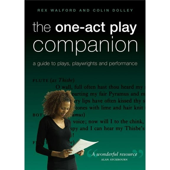 The One-Act Play Companion: A Guide to Plays, Playwrights and Performance, (Paperback)