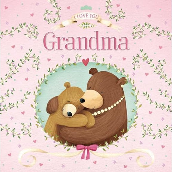 Pre-Owned I Love You Grandma: Padded Board Book (Board book) 149988141X 9781499881417