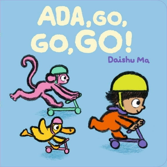 Ada's World of Fun Ada, Go, Go, Go!, (Board Book)