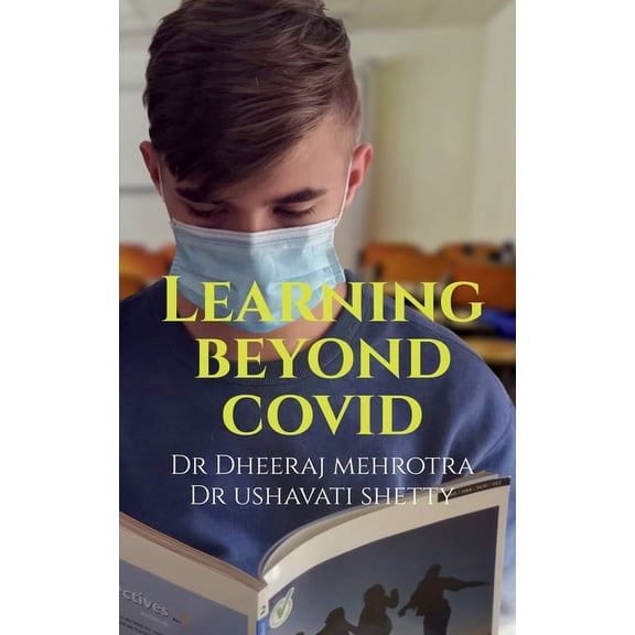 Learning Beyond COVID, (Paperback)