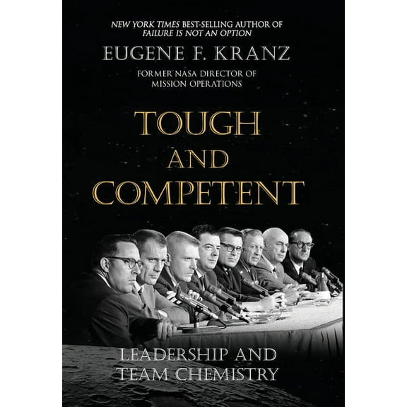 Tough and Competent: Leadership and Team Chemistry, (Hardcover)