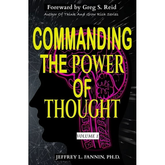Commanding The Power of Thought - Volume 1, (Paperback)