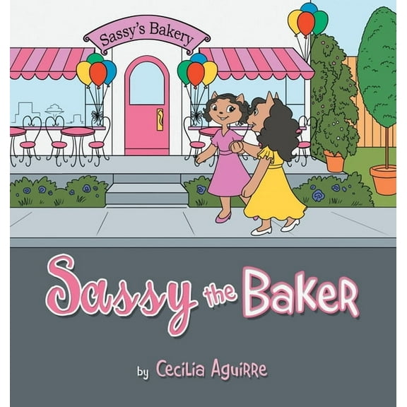Sassy the Baker, (Hardcover)