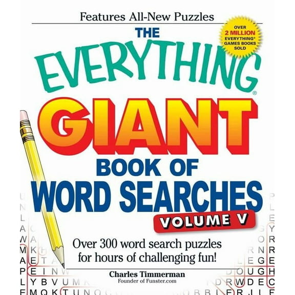 Everything® Series: The Everything Giant Book of Word Searches, Volume V : Over 300 word search puzzles for hours of challenging fun! (Paperback)