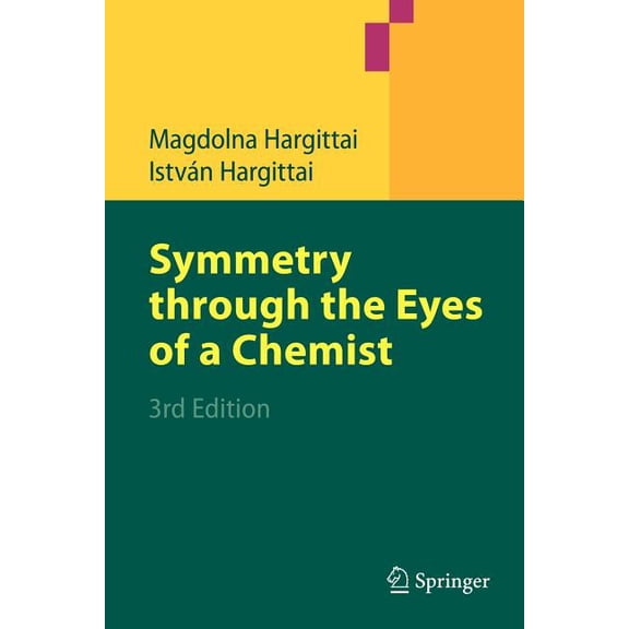 Symmetry Through the Eyes of a Chemist, (Paperback)