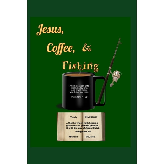 Jesus, Coffee & Fishing (Paperback)
