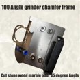 thumbnail image 2 of Angle Grinder Stand for Tile 45 Chamfer Cutting,Angle Grinder Stand,Tile 45 Angle Cutting Tool,Ceramic Tile Chamfering, 2 of 5