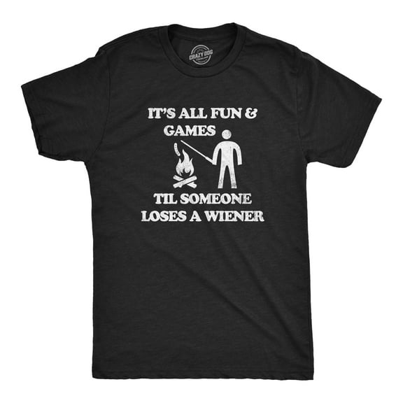Mens Its All Fun and Games Til Someone Loses A Wiener T Shirt Funny Cookout Campfire Hot Dog Joke Tee for Guys Graphic Tees