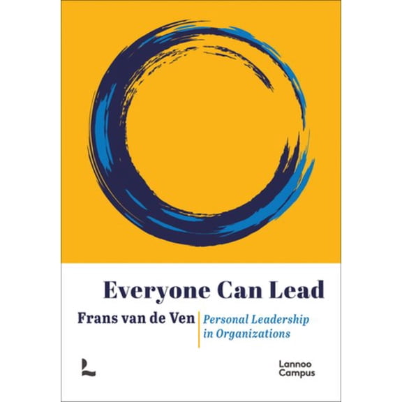 Pre-Owned Everyone can Lead : Personal Leadership in Organizations (Paperback)