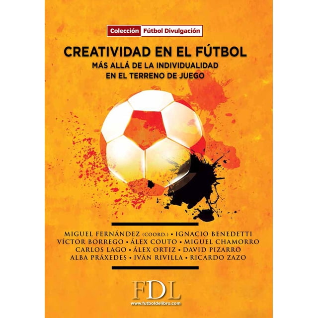 Creatividad en el fútbol Fútbol de libro 9788412258325