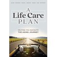 thumbnail image 1 of A Life Care Plan: Helping You Navigate The Aging Journey, 1 of 1