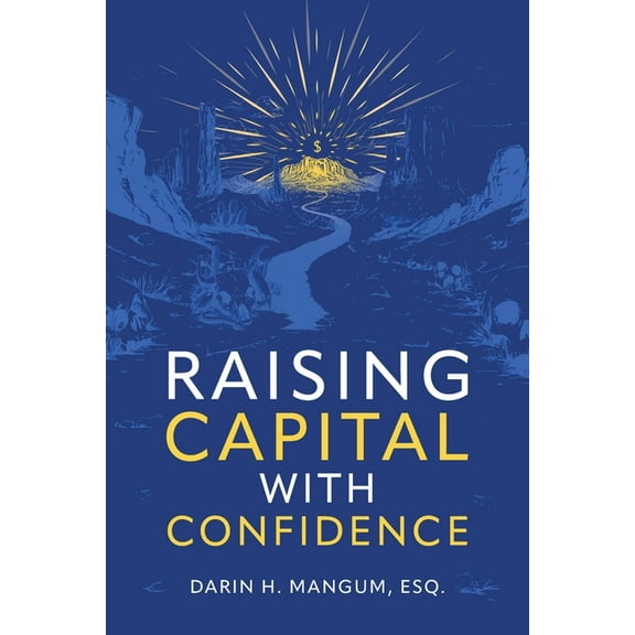 Raising Capital with Confidence, (Paperback)
