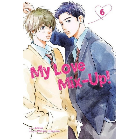 My Love Mix-Up! My Love Mix-Up!, Vol. 6, Book 6, (Paperback)