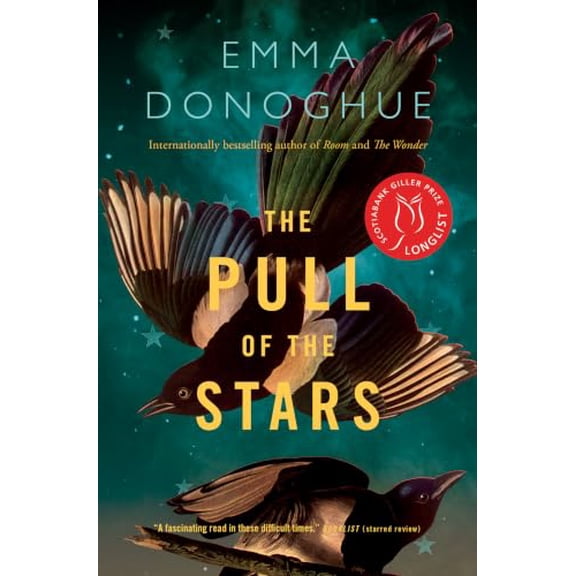 Pre-Owned The Pull of the Stars: A Novel, 9781443461788, 1443461784, Hardcover,