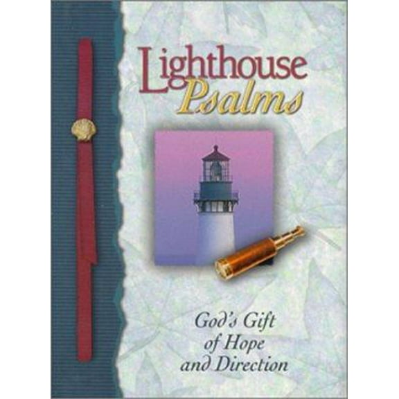 Pre-Owned Lighthouse Psalms: God's Gift of Hope and Direction (Hardcover) 1562928058 9781562928056
