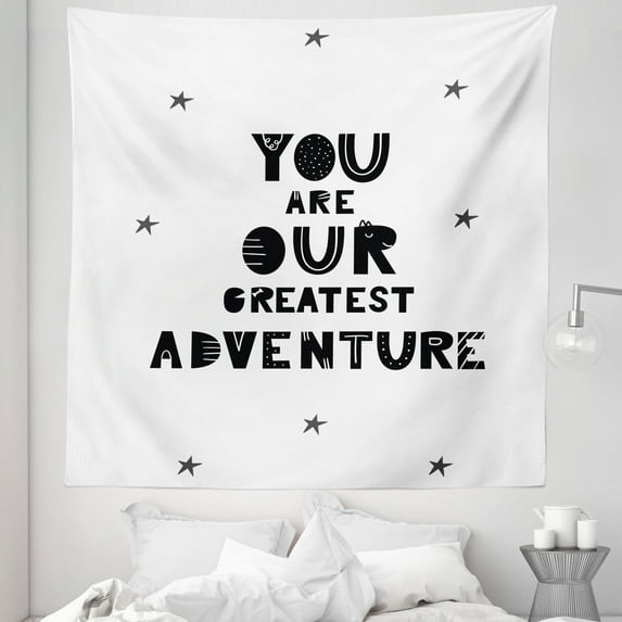 Adventure Tapestry, Calligraphic You are Our Greatest Adventure Texts with Crooked Stars, Fabric Wall Hanging Decor for Bedroom Living Room Dorm, 5 Sizes, Black and White, by Ambesonne