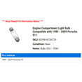 thumbnail image 2 of Engine Compartment Light Bulb - Compatible with 1989 - 2009 Porsche 911 1990 1991 1992 1993 1994 1995 1996 1997 1998 1999 2000 2001 2002 2003 2004 2005 2006 2007 2008, 2 of 2