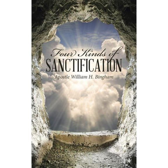 Four Kinds of Sanctification