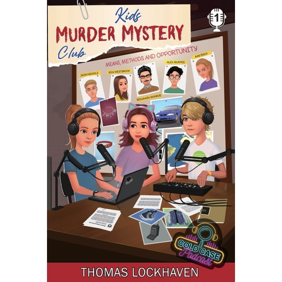 Pre-Owned Case File 1 - Mia Westbrook: Kids Murder Mystery Club: Cold Case Podcast (Paperback) 1639110755 9781639110759