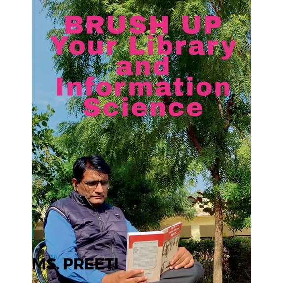 BRUSH UP Your Library and Information Science: (For All Competitive Exams), (Paperback)
