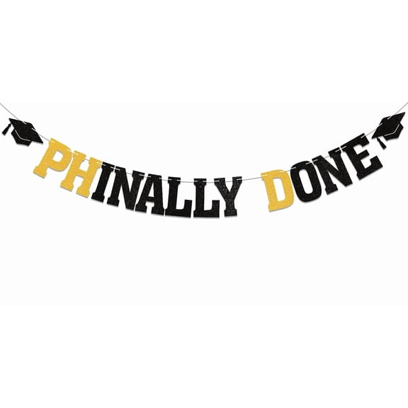 Phinally Done Banner - Ph.D Graduation Party Decorations, Congrats Phd Banner, Doctorate Graduation Party Decorations Black Gold Glitter