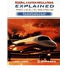 Pre-Owned Federal Aviation Regulations Explained: Parts 1, 61, 91, (Paperback) 0884871738 9780884871736