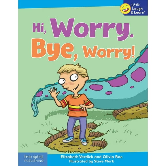 Little Laugh & Learn(r) Hi, Worry. Bye, Worry!, (Paperback)