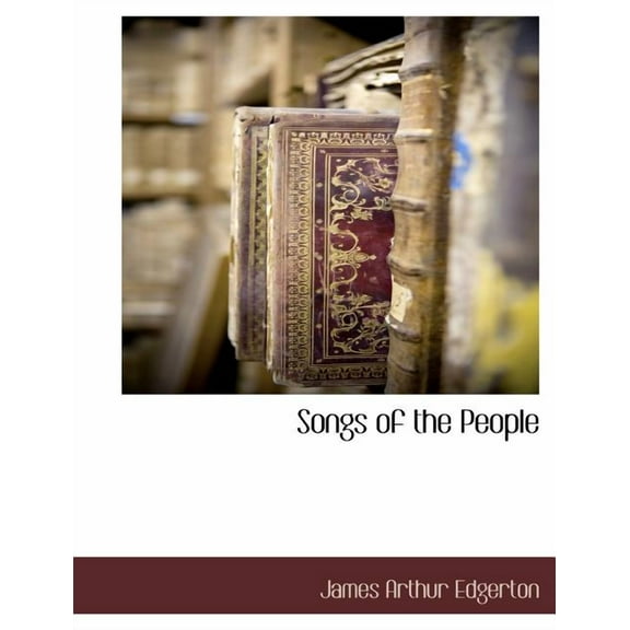 Songs of the People (Paperback)
