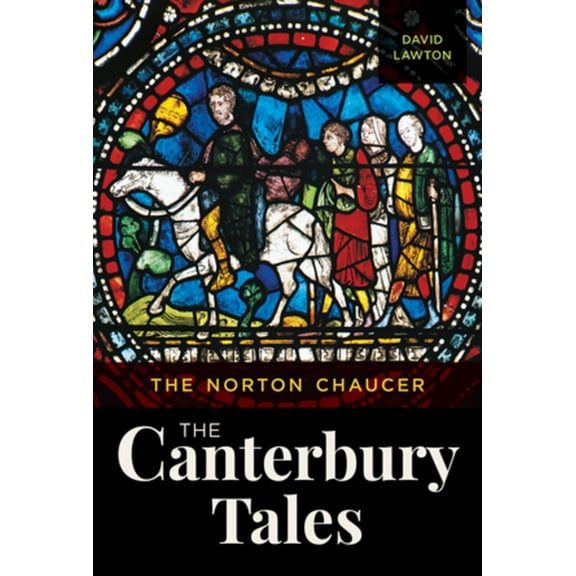 The Norton Chaucer: The Canterbury Tales, (Paperback)