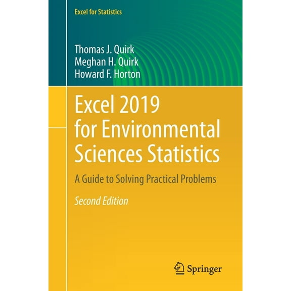 Excel for Statistics Excel 2019 for Environmental Sciences Statistics: A Guide to Solving Practical Problems, (Paperback)