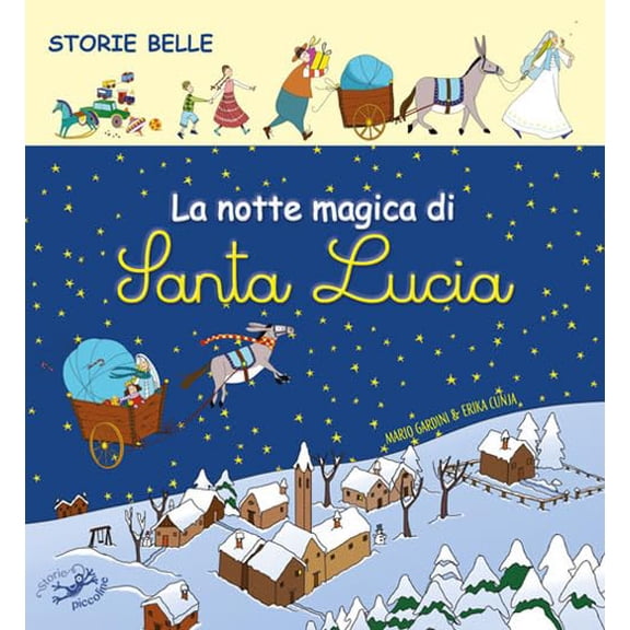 Erika Cunja,Mario Gardini La notte magica di Santa Lucia (Hardcover)