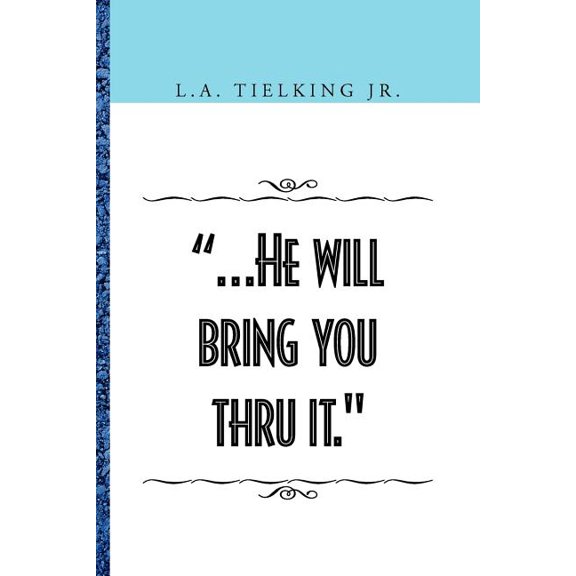.He Will Bring You Thru It. (Paperback)