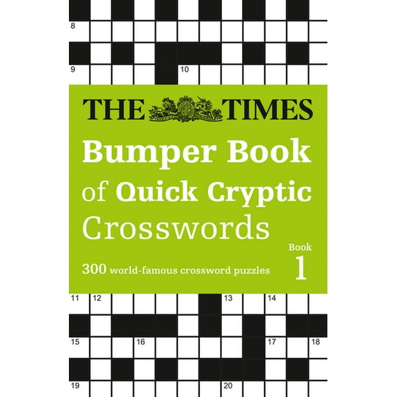 The Times Bumper Book of Quick Cryptic Crosswords Book 1: 300 World-Famous Crossword Puzzles, (Paperback)