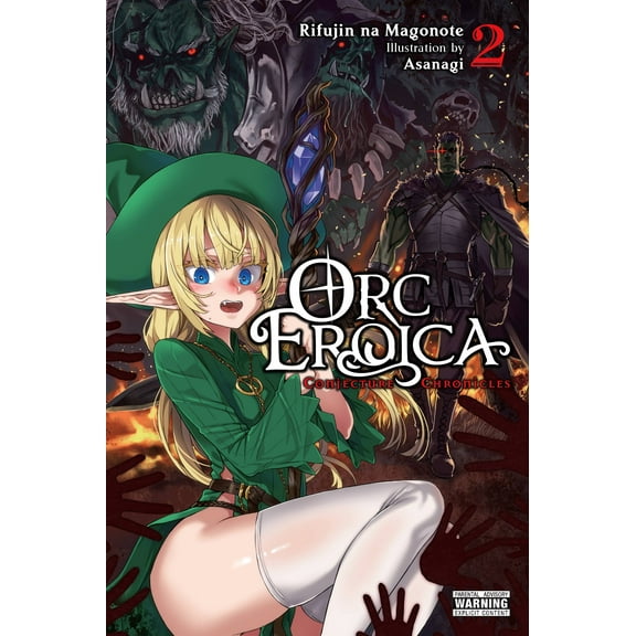 Orc Eroica (light novel): Orc Eroica, Vol. 2 (light novel) : Conjecture Chronicles (Series #2) (Paperback)
