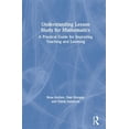 thumbnail image 1 of Pre-Owned Understanding Lesson Study for Mathematics: A Practical Guide for Improving Teaching and Learning, (Hardcover), 1 of 1