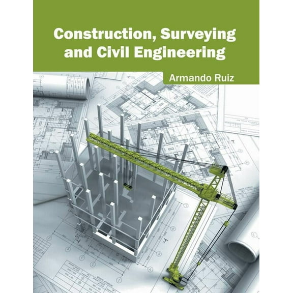 Construction, Surveying and Civil Engineering, (Hardcover)