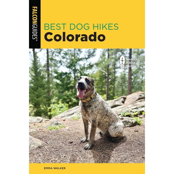 Best Dog Hikes Best Dog Hikes Colorado, (Paperback)