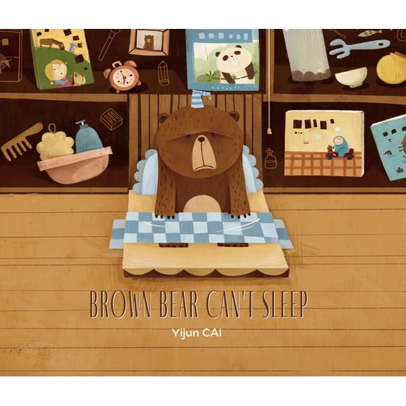 Brown Bear Can't Sleep, (Paperback)
