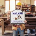 thumbnail image 2 of I'm The Mailman 18" X 18" Heavy-Gauge Aluminum Architectural Sign | SignMission Designer Postman USPS Clerk Postal Worker Metal Novelty Gift Funny Joke Gag Road Garage, 2 of 4