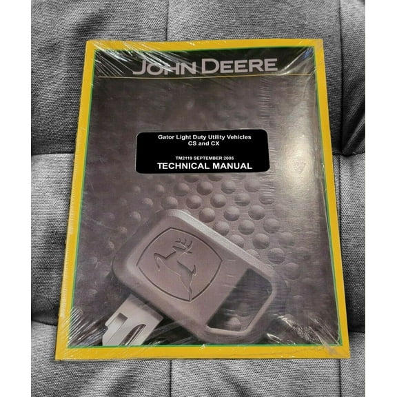 John Deere CS & CX Gator Utility Vehicle   Service Manual - Part Number # Deere TM2119
