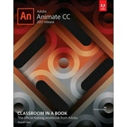 Adobe Animate CC Classroom in a Book (2017 Release) [Paperback - Used]