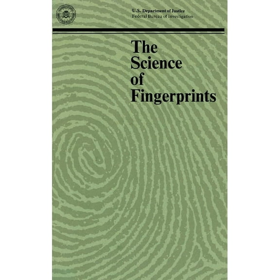 The Science of Fingerprints (Hardcover)