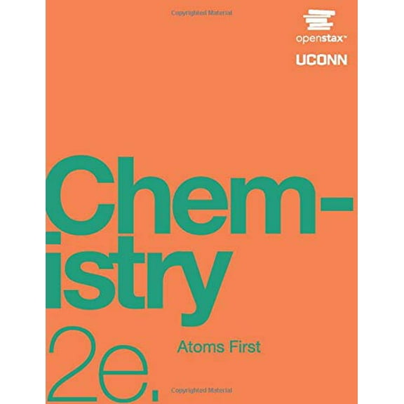 Pre-Owned Chemistry: Atoms First 2e by OpenStax (Official Print Version, paperback, full color) (Paperback) 1947172646 9781947172647