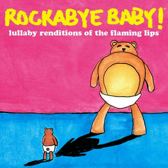 Rockabye Baby! - Lullaby Renditions of the Flaming Lips - Music & Performance - CD