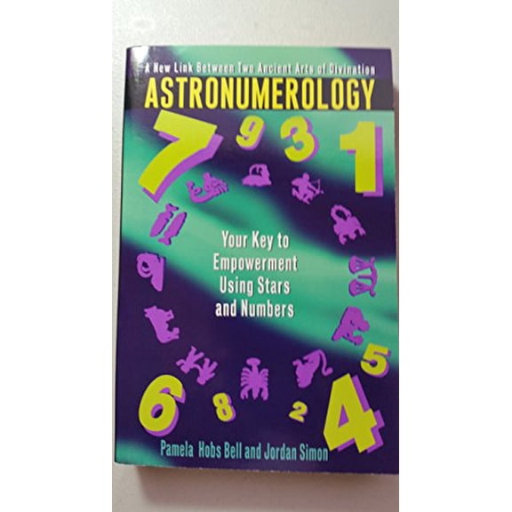 Pre-Owned Astronumerology : Your Key to Empowerment Using Stars and Numbers (Paperback) 0380794667 9780380794669