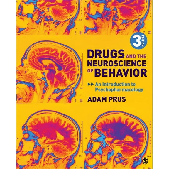 Drugs and the Neuroscience of Behavior: An Introduction to Psychopharmacology, (Paperback)