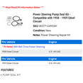 thumbnail image 2 of Power Steering Pump Seal Kit - Compatible with 1958 - 1959 Edsel Corsair, 2 of 2